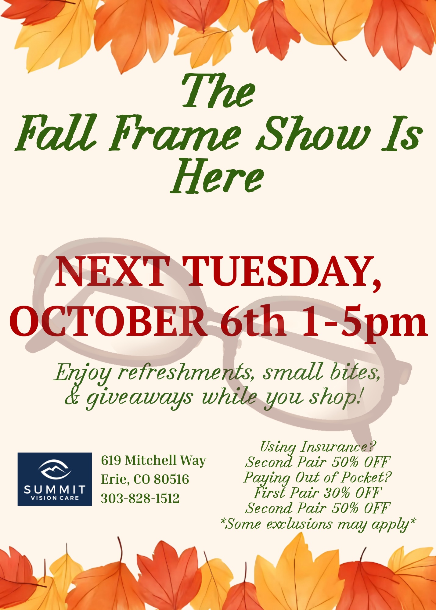 Summit Vision Care Fall Frame Show, Tuesday October 6 from 1:00 to 5:00 PM. Discover your next favorite frames and join us for an exclusive afternoon featuring the latest styles and brands.
